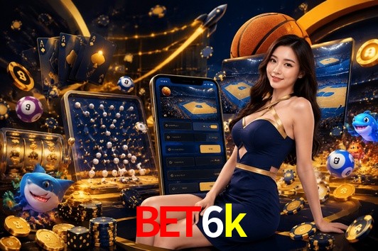 Seasonal Promotions bet6k