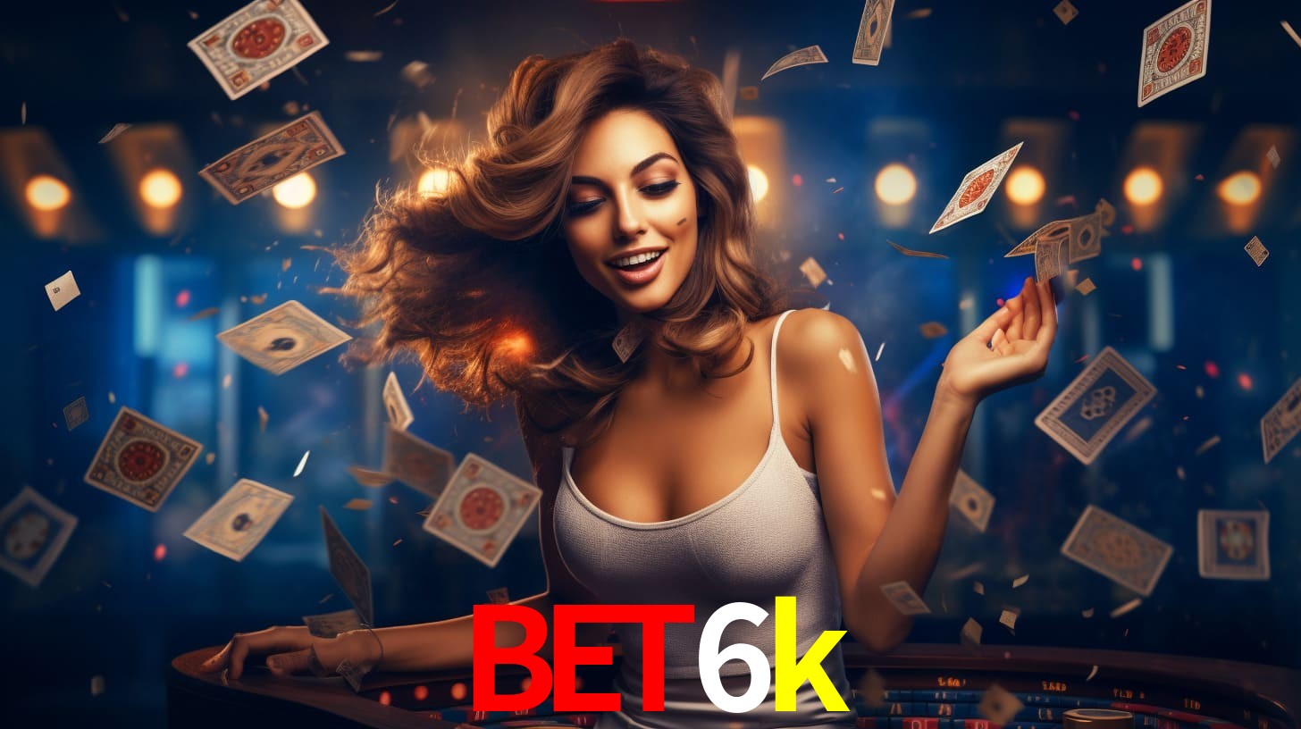Sinta a adrenalina dos jogos de cassino com bet6k
